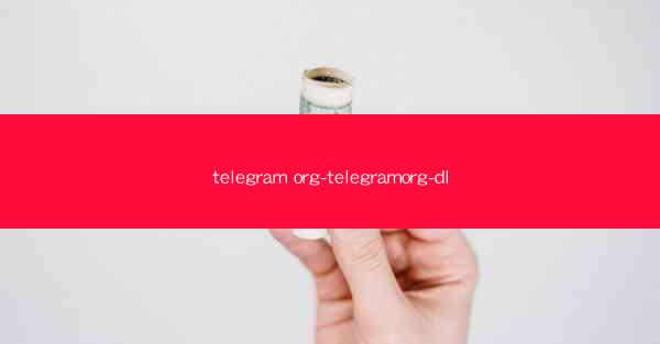 telegram org-telegramorg-dl